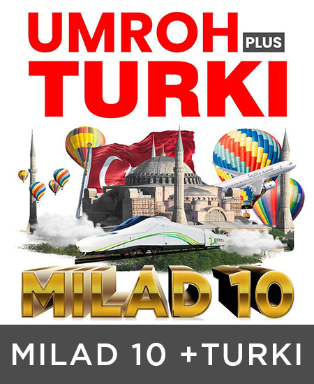 MILAD 10 + TURKI